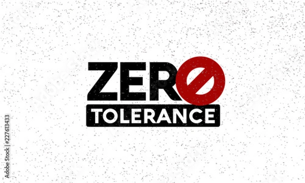Fototapeta Zero Tolerance Sign