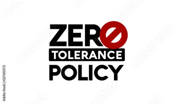 Fototapeta Zero Tolerance Policy Sign