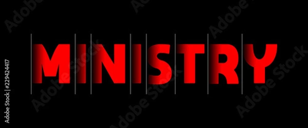 Fototapeta Ministry - red text written on black background