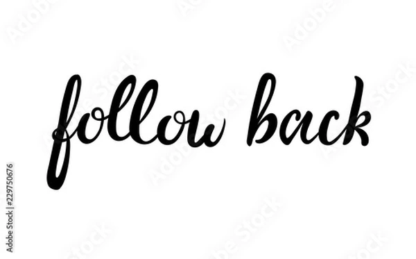 Fototapeta follow back lettering. Inscription for social media and bloggers. Networking and followers.