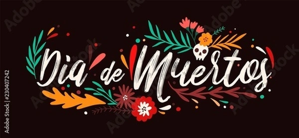 Fototapeta Dia De Muertos holiday lettering handwritten with elegant cursive calligraphic font and decorated by leaves and skull. Written inscription. Colored vector illustration for Day of The Dead celebration.