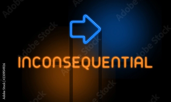 Fototapeta Inconsequential - orange glowing text with an arrow on dark background