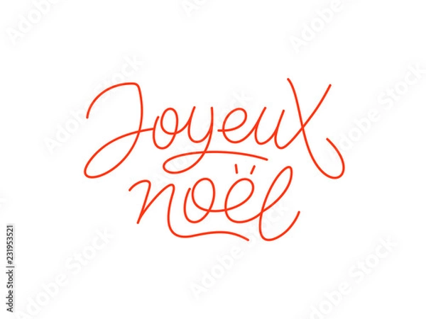 Fototapeta Joyeux Noel french Merry Christmas calligraphic line art style lettering isolated on white background. Typography text for holiday gift card design. Vector illustration