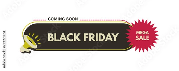 Fototapeta Black friday. Megaphone with bubble speech. Concept for promotion and advertising. Sticker for best stock sales. Vector illustration for design or print.