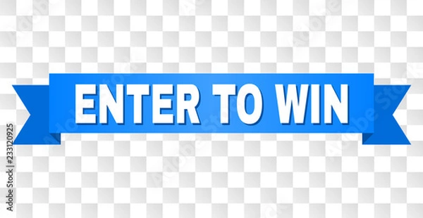 Fototapeta ENTER TO WIN tekst na wstążce. Zaprojektowany z białym napisem i niebieską taśmą. Transparent wektor z tagiem ENTER TO WIN na przezroczystym tle.