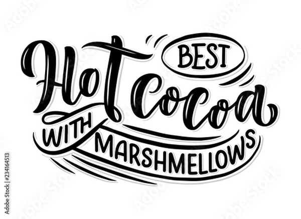 Fototapeta Hot cocoa hand lettering composition. Hand drawn quote for Christmas signs, cafe, bar and restaurant