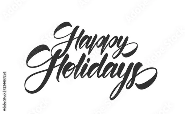 Fototapeta Vector illustration: Handwritten calligraphic type lettering composition of Happy Holidays on white background.