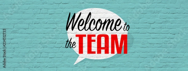 Fototapeta Witaj w drużynie