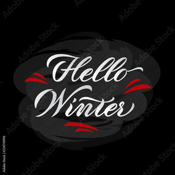 Obraz Hello Winter poster. Vector illustration of hand-lettered winter greetings. Hand-lettered winter message with background. Decorative banner with hand-lettered winter message. EPS 10