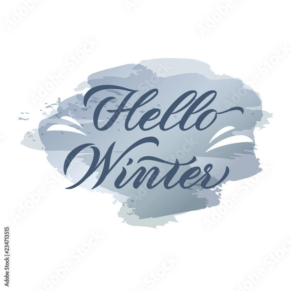 Obraz Hello Winter poster. Vector illustration of hand-lettered winter greetings. Hand-lettered winter message with background. Decorative banner with hand-lettered winter message. EPS 10