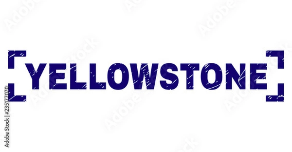Fototapeta YELLOWSTONE tag seal print with corroded texture. Text caption is placed inside corners. Blue vector rubber print of YELLOWSTONE with unclean texture.