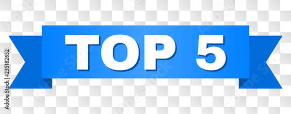Fototapeta TOP 5 tekstów na wstążce. Zaprojektowany z białym napisem i niebieską taśmą. Transparent wektor z tagiem TOP 5 na przezroczystym tle.