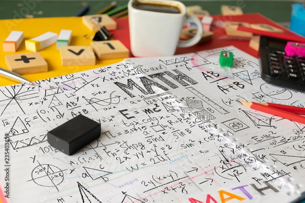 Fototapeta Mathematics Math Algebra Calculus Numbers Concept. School supplies used in math class.
