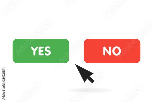 Fototapeta Yes or no buttons click pressing YES button choice concept. Vector illustration