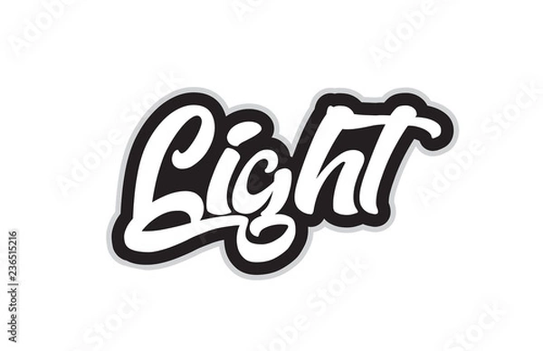 Fototapeta black and white light hand written word text for typography logo design