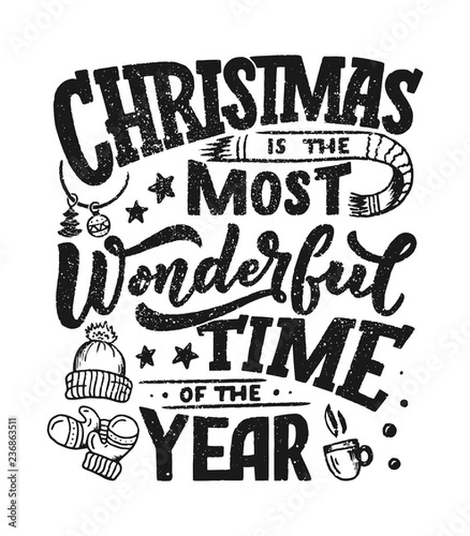 Fototapeta Christmas Inspirational quote. Typography for calendar or poster, invitation, greeting card or t-shirt. Vector lettering, calligraphy design.