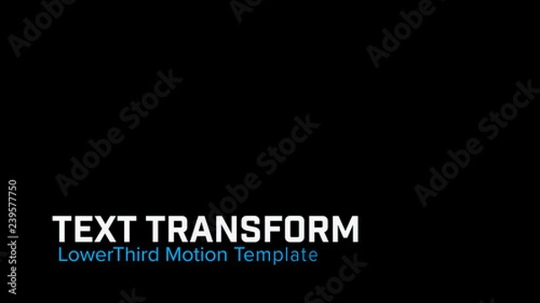 Fototapeta Text Transform Lower Third