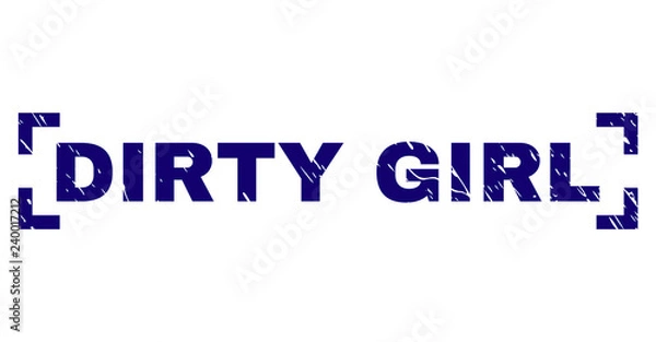 Fototapeta DIRTY GIRL title seal imprint with corroded texture. Text title is placed between corners. Blue vector rubber print of DIRTY GIRL with retro texture.