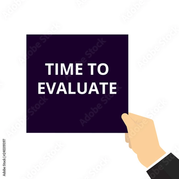 Obraz Text sign showing Time To Evaluate.