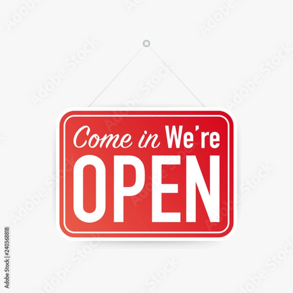 Fototapeta Come in we're open hanging sign on white background. Sign for door. Vector illustration.