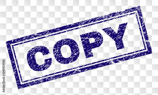 Fototapeta COPY stamp seal imprint with rubber print style and double framed rectangle shape. Stamp is placed on a transparent background. Blue vector rubber print of COPY label with grunge texture.
