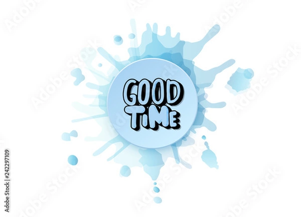 Obraz Good Time handwritten vector  lettering.