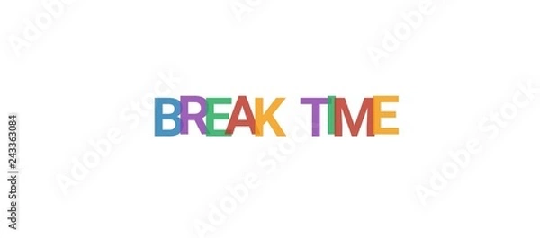 Obraz Break time word concept