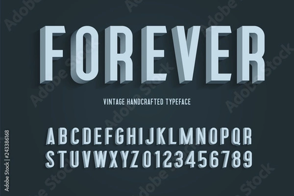 Fototapeta forever vintage handcrafted 3d alphabet. vector illustration
