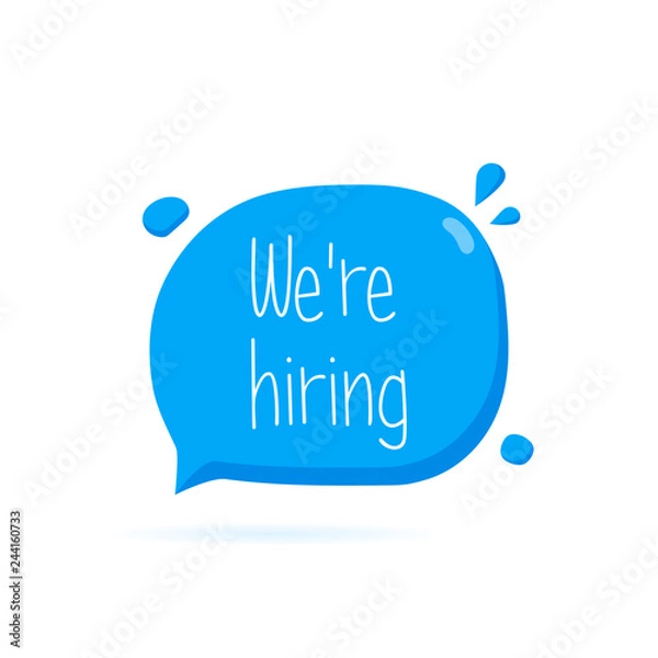 Fototapeta We're hiring. Sticker for social media content. Hand drawn speech bubble icon. Modern flat vector illustration