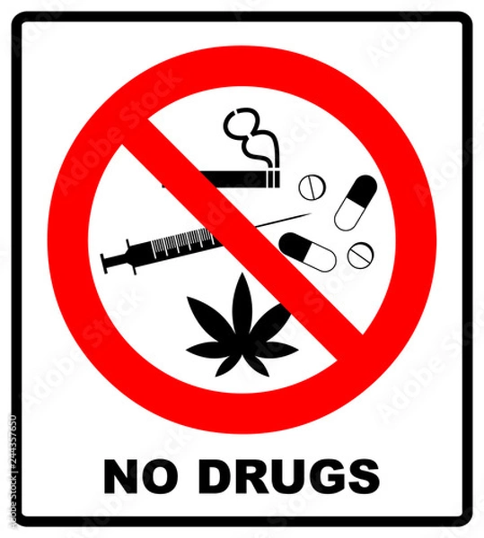 Obraz No drugs allowed. No capsule, marijuana, cannabis, tobacco, cocaine and other drugs. Red forbidden symbol.  prohibited illustration isolated on white