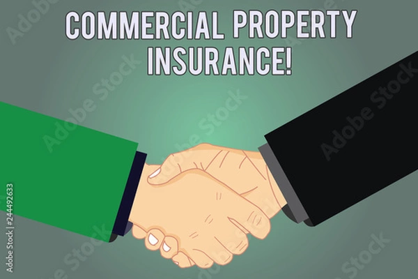Fototapeta Writing note showing Commercial Property Insurance. Business photo showcasing provides protection against most risks Hu analysis Shaking Hands on Agreement Sign of Respect and Honor
