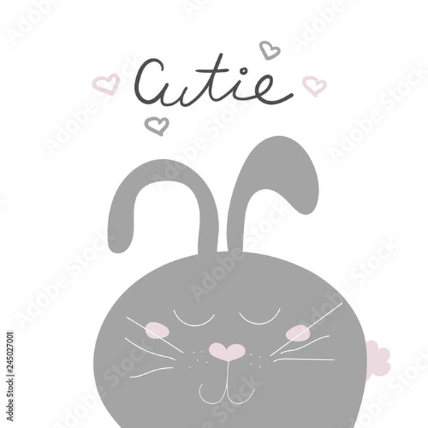 Fototapeta Child shower poster with cute smile grey bunny and hand drawn text. Vector funny animal for baby graphic suit printing. Kid rabbit print with lettering - cutie. Greeting card design