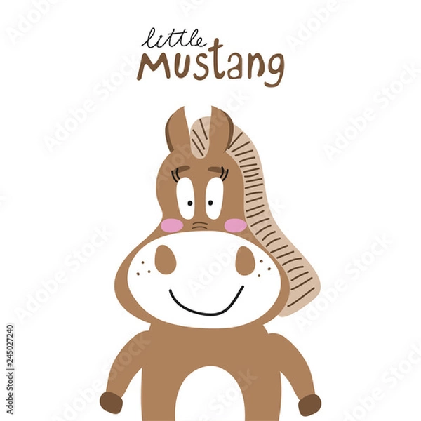 Fototapeta Child shower poster with cute smile brown horse and  hand drawn text. Vector funny animal for baby graphic suit printing. Kid print with lettering - little mustang. Greeting card design