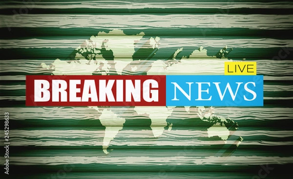 Fototapeta On the world map writes BREAKING NEWS - LIVE.