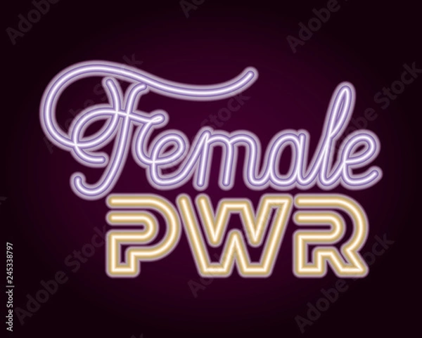 Fototapeta female power phrase with neon light