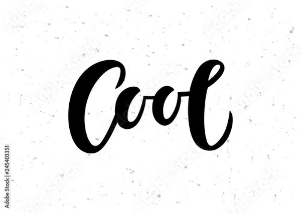 Obraz Hand drawn lettering phrase Cool