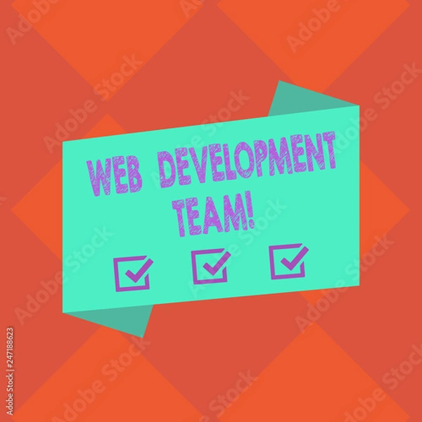 Fototapeta Handwriting text Web Development Team. Concept meaning a team of developers working towards an end goal Blank Color Folded Banner Strip Flat Style photo for Announcement Poster