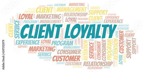 Fototapeta Client Loyalty word cloud.