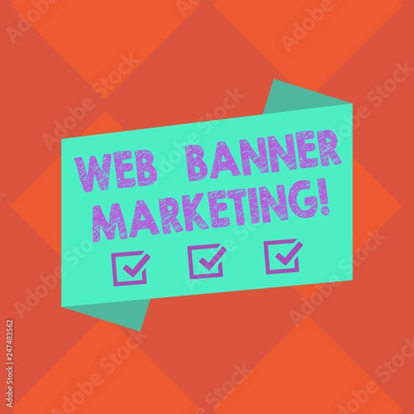 Fototapeta Handwriting text Web Banner Marketing. Concept meaning entails to embed an advertisement in a web page Blank Color Folded Banner Strip Flat Style photo for Announcement Poster
