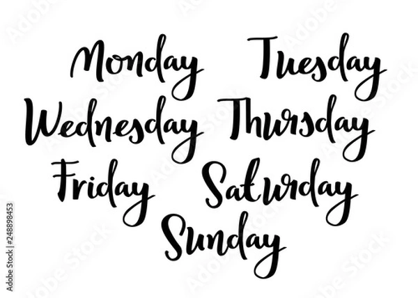Obraz Hand lettering days of week. Modern Calligraphic style. Handwritten words.