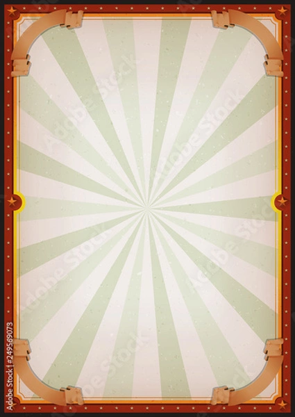Fototapeta Vintage Blank Circus Poster Sign/ Illustration of retro and vintage circus poster background, with empty space and grunge texture for arts festival events and entertainment background