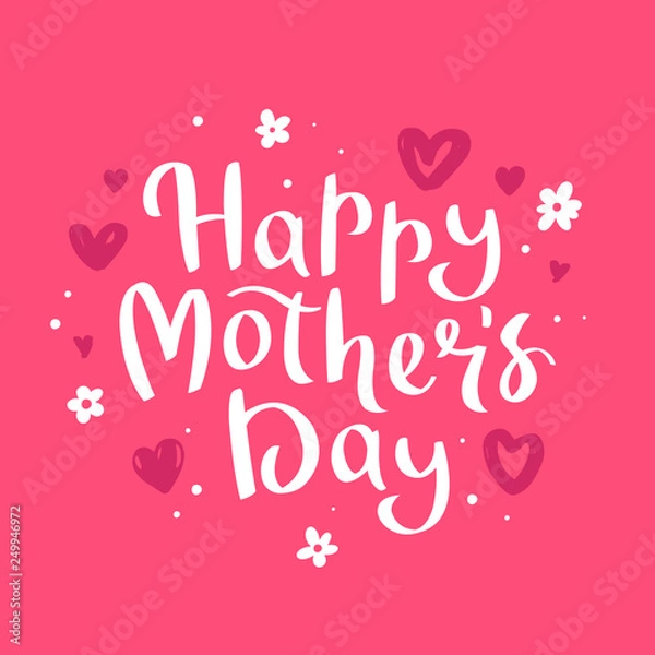 Fototapeta Happy Mother's Day - white hand written lettering on pink background with hearts and flowers. Greeting card in cartoon style