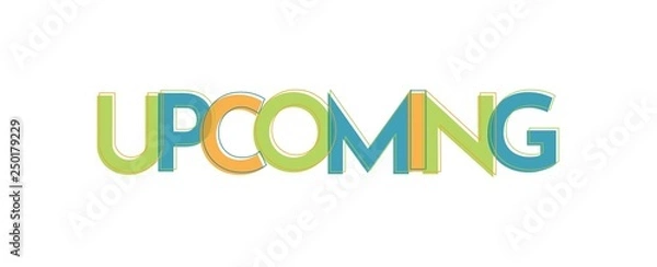 Obraz Upcoming word concept