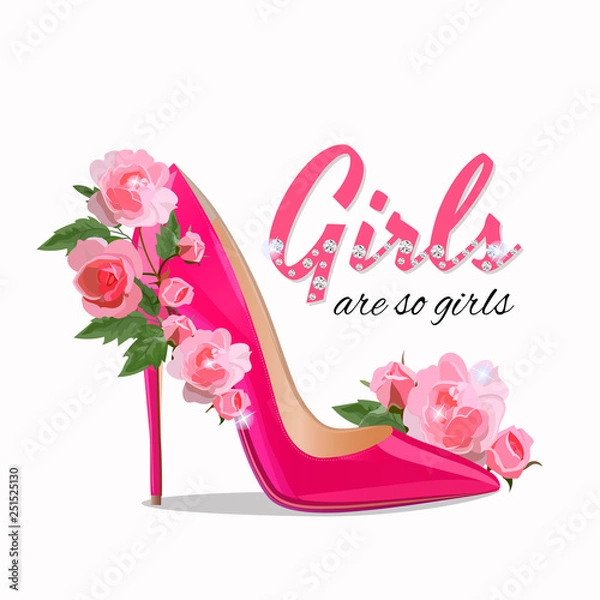 Fototapeta Girls are so girls - slogan with rhinestones and branches. Beautiful print for t-shirts, textiles and postcards. Letters with crystals and flowers. A Shoe with flowers and text. Vector illustration.