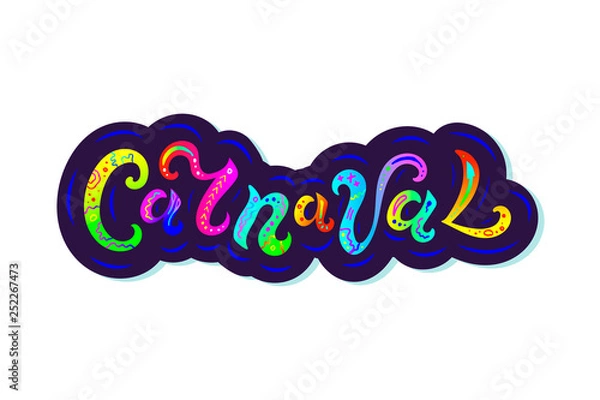 Fototapeta Carnaval text as logo, badge and patch isolated on white background. Handwritten lettering Carnaval for web, postcard, card, invitation, flyer, banner template. Vector illustration