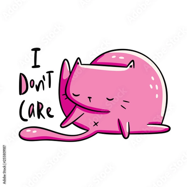 Obraz Funny pink cat licking its butt. I don't care lettering. Design for print (t-shirt, poster, greeting card, sticker). Hand drawn vector illustration. Isolated on white background.