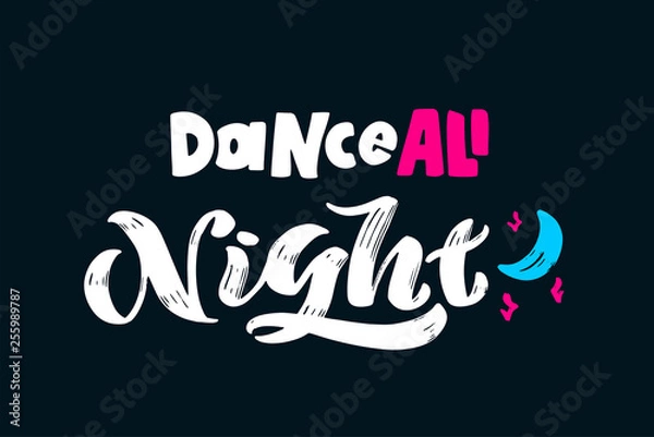 Fototapeta Handwritten Brush lettering composition of Summer "Dance all night". Lettering and calligraphy