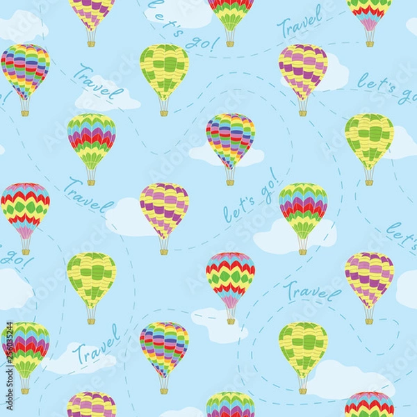 Fototapeta Vector repeat pattern of hot air balloons in sky among clouds with tracking lines and words lets go, travel. Colorful balloons print for wallpaper, travel themed fabric, home decor, scrapbooking.