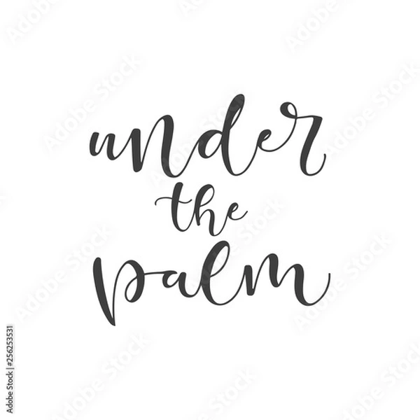 Fototapeta Lettering with phrase Under the palm. Vector illustration.