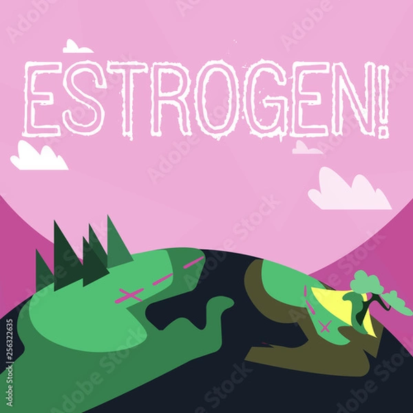Fototapeta Handwriting text Estrogen. Conceptual photo Group of hormones promote the development of characteristics Mountain View with Marked Hiking Trail and Trekking Tracks for Outdoor Ads